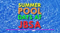 Summer Pool Days at JBSA