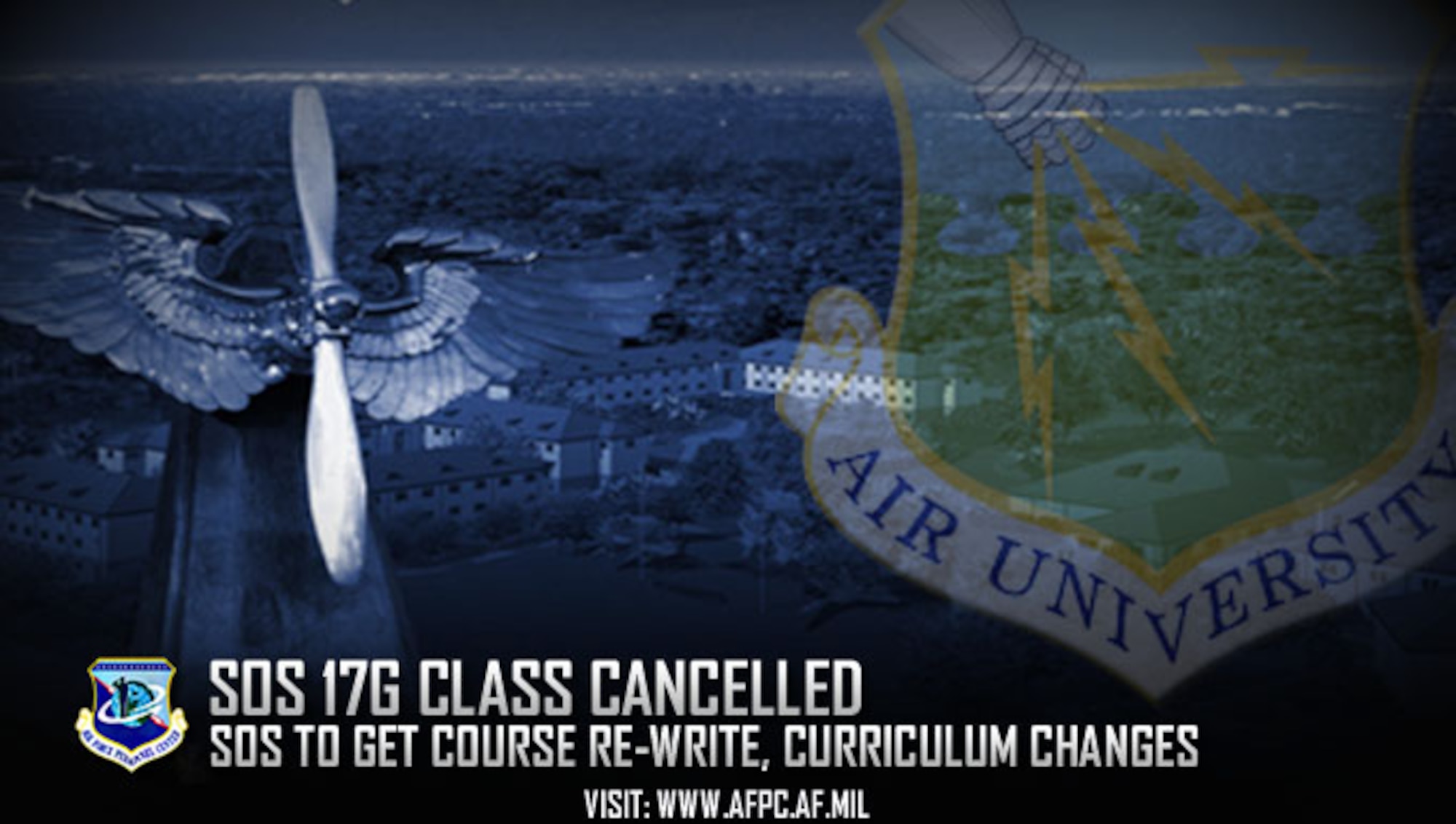 Squadron Officers School class 17G is cancelled due to a course re-write and imminent decision on curriculum changes. (U.S. Air Force graphic by Kat Bailey)
