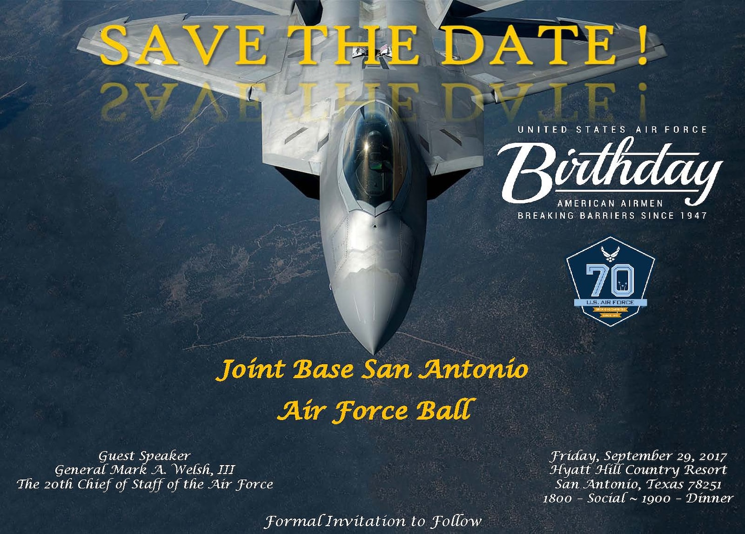 The Air Force Ball be held Sept. 29, 2017 in celebration of the service's 70th birthday.  Former 20th Chief of Staff of the Air Force, retired Gen. Mark A. Welsh III, will be the guest speaker. (Courtesy Graphic)