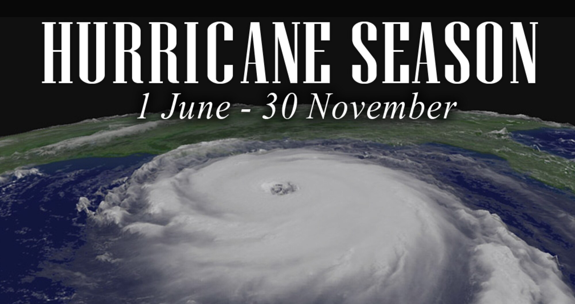 The start of hurricane season, June 1, is around the corner. It is time to be prepared and watchful for any severe tropical weather threats. Within a two-year time frame, coastal areas in the U.S. are likely to be hit by at least three hurricanes, one of which will have a wind speed of 111 mph or greater. (U.S. Air Force Graphic by Senior Airman Dustin Mullen/Released)