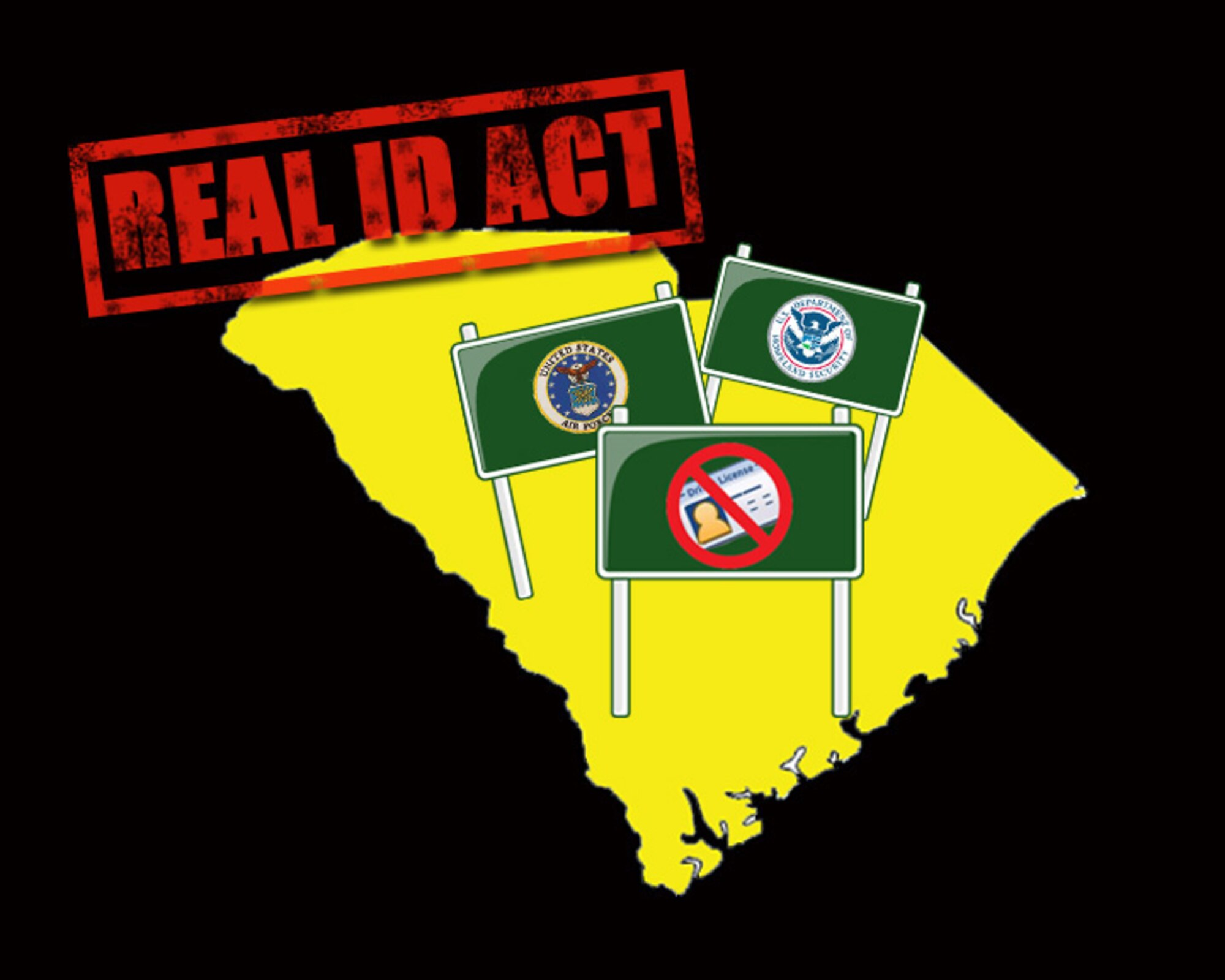 The Real ID Act set standards for the issuance of source of identification, such as driver's licenses, and established security standards for state issued identification. The new standards prohibit federal agencies and military installations, including Shaw Air Force Base, from accepting non-compliant identification. (U.S. Air Force graphic by Staff Sgt. William Banton)