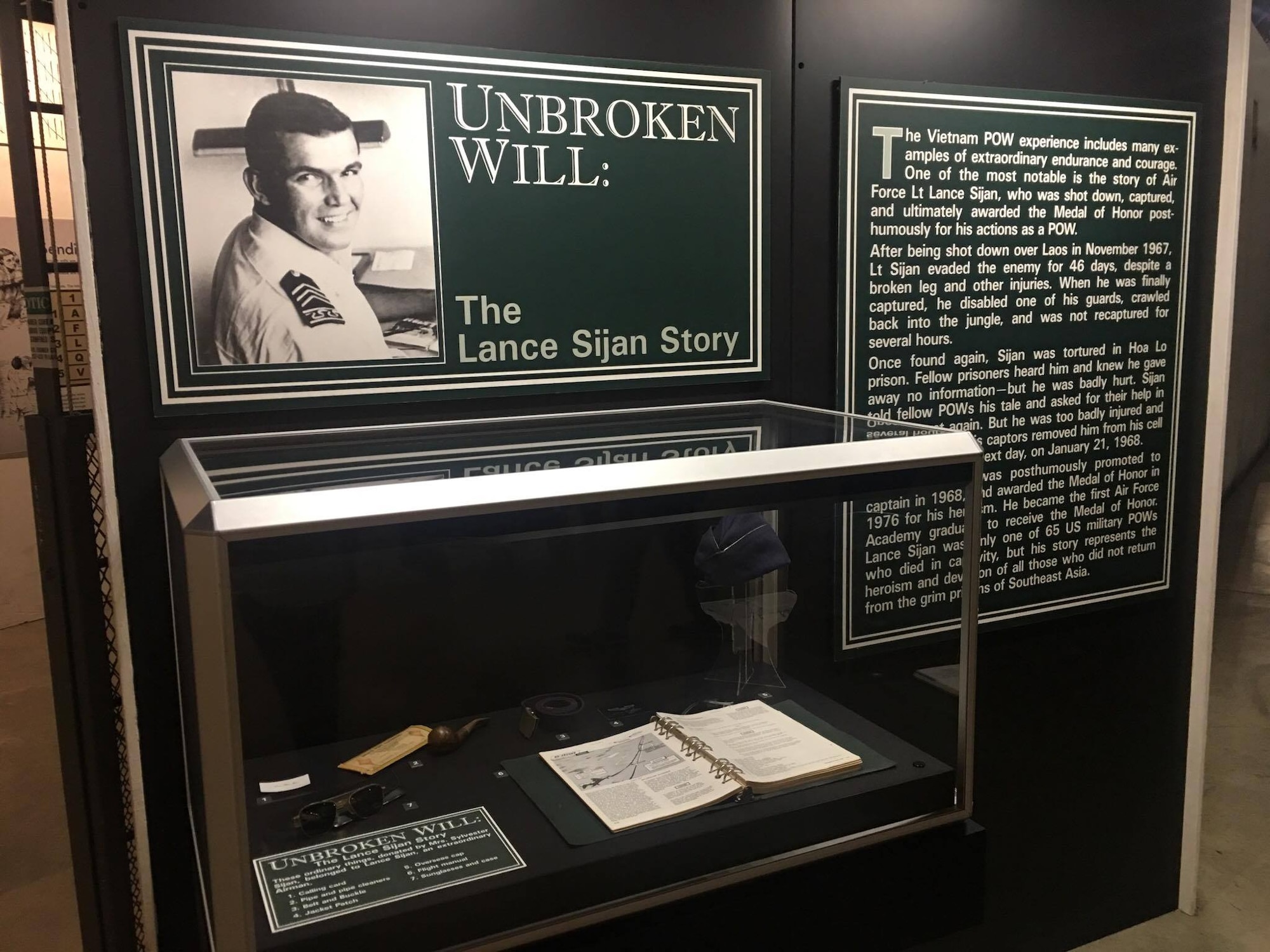 The Capt. Lance P. Sijan display at the National Museum of the U.S. Air Force tells the story of how Sijan was captured and tortured in Hoa Lo prison. He died on Jan. 21, 1968 and posthumously received the Medal of Honor for his heroism.