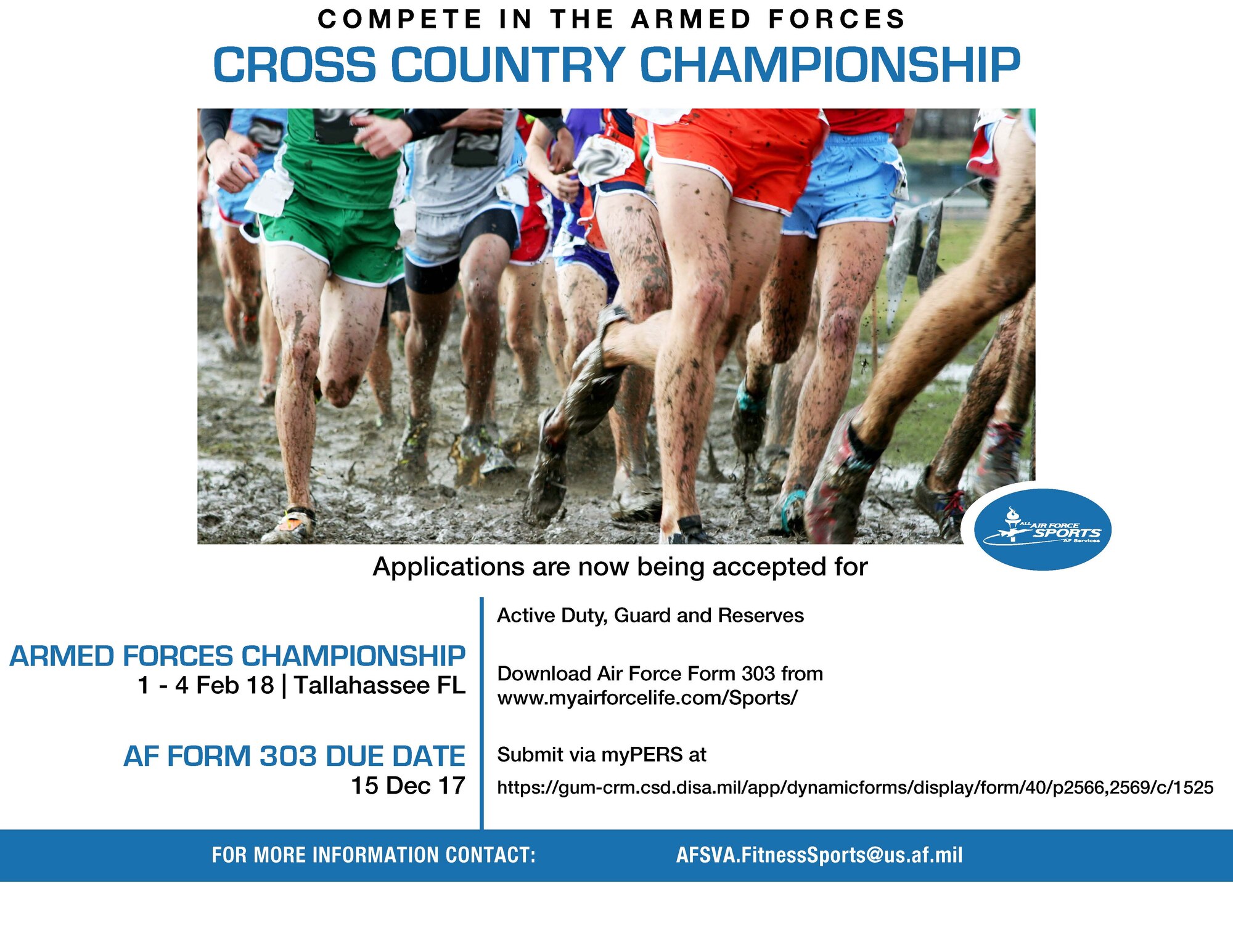 Air Force Sports is accepting applications for Airmen to compete in the 2018 Armed Forces Cross Country Championships to be held in Tallahassee, Florida, Feb. 1 - 4, 2018.