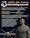 Among the exceptional Airmen of the 25th Air Force are many inspirational leaders, motivators and innovators. Staff Sgt. Nick, noncommissioned officer in charge of Distributed Mission Site Flight Operations, 526th Intelligence Squadron, is one of those unique Airmen.