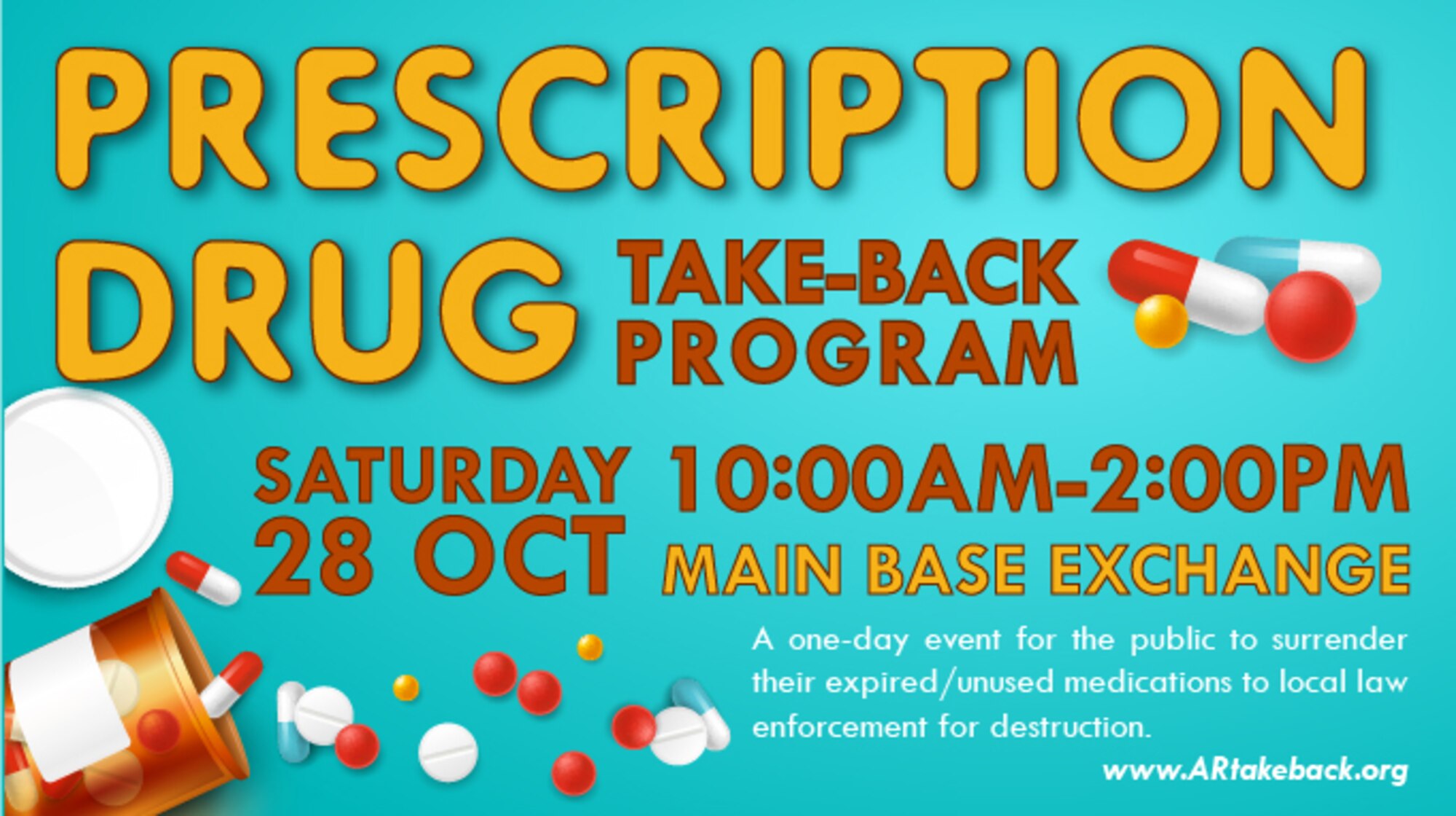 A one-day event for the public to surrender their expired/unused medications to local law enforcement for destruction. (Graphic by Crystal Abbott)