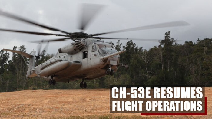 MARINE CORPS BASE CAMP BUTLER, Okinawa, Japan –CH-53E Super Stallion helicopters stationed here will resume normal flight operations Wed, Oct. 18, following government of Japan and Okinawa Prefectural Government leadership notification.