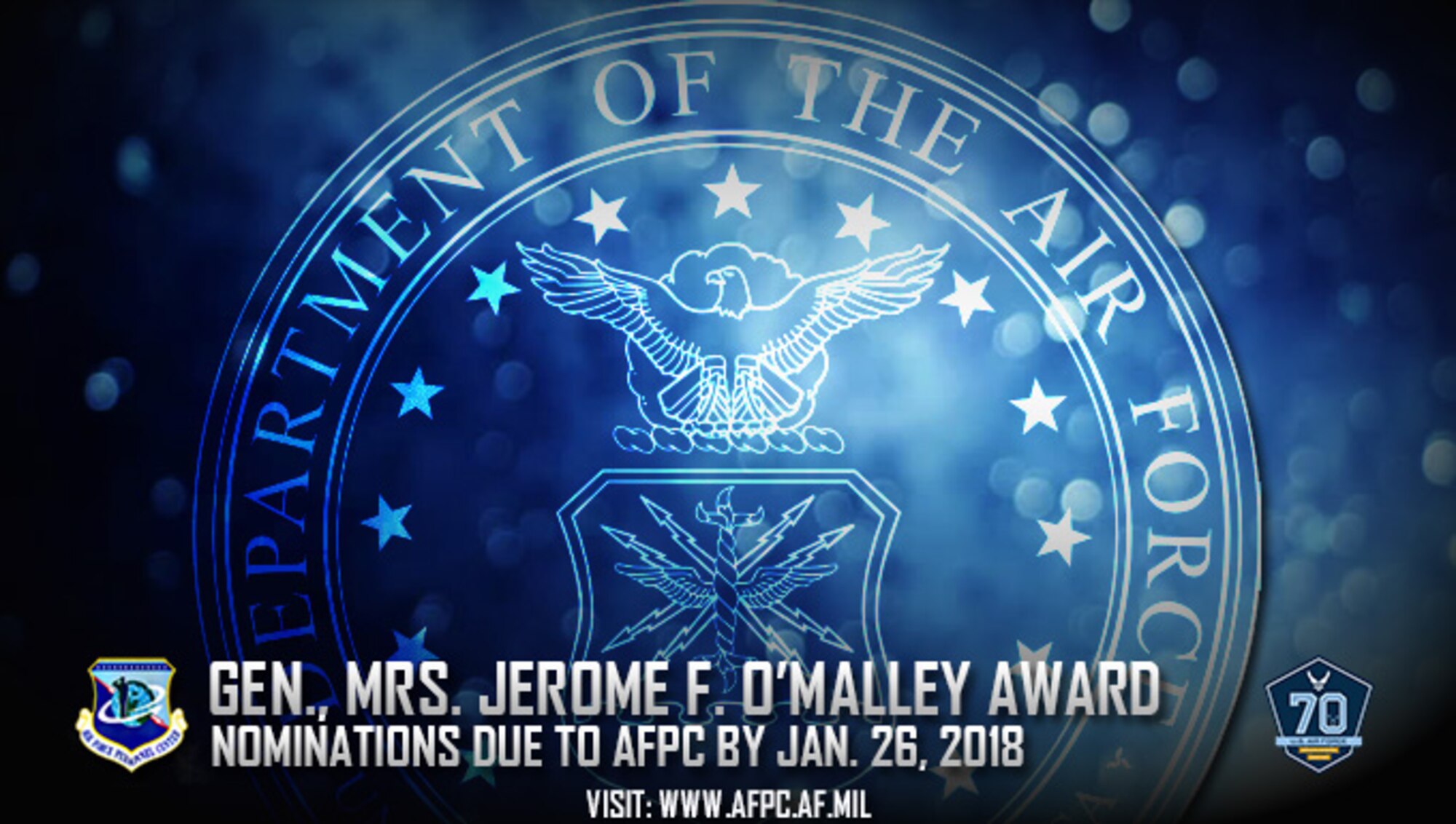 Air Force officials are seeking nominations for the 2018 General and Mrs. Jerome F. O’Malley Award. All nomination packages are due to the Air Force’s Personnel Center no later than Jan. 26, 2018. (U.S. Air Force graphic by Staff Sgt. Alexx Pons)