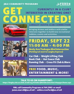 The 633rd Air Base Wing is hosting Club Connect for service members who are looking for a fun way to connect with others on base and the local community at Joint Base Langley-Eustis, Va., Sep. 22, 2017.