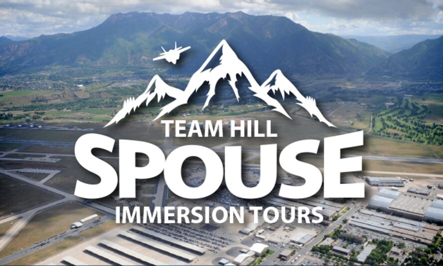 Team Hill Spouse Immersion Tours