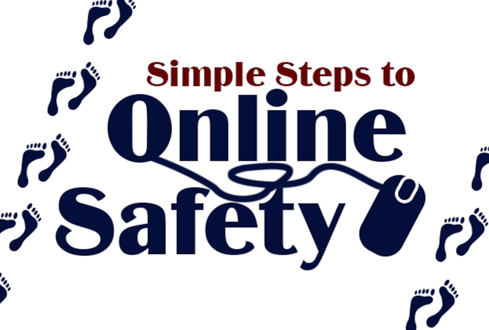Simple steps to online safety.