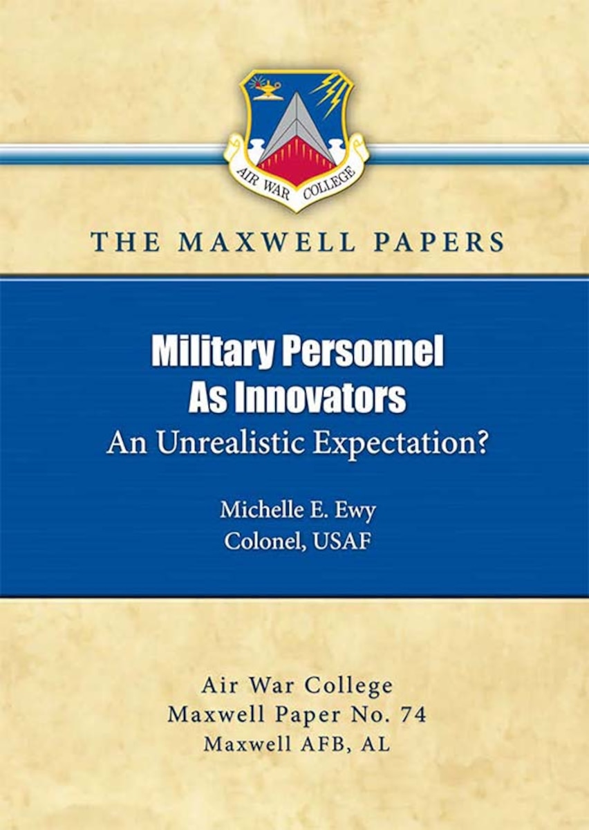 Cover Art for Military Personnel As Innovators: An Unrealistic Expectation?