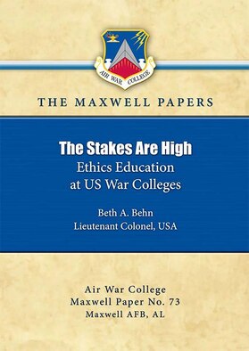 Cover Art - The Stakes Are High: Ethics Education at US War Colleges
