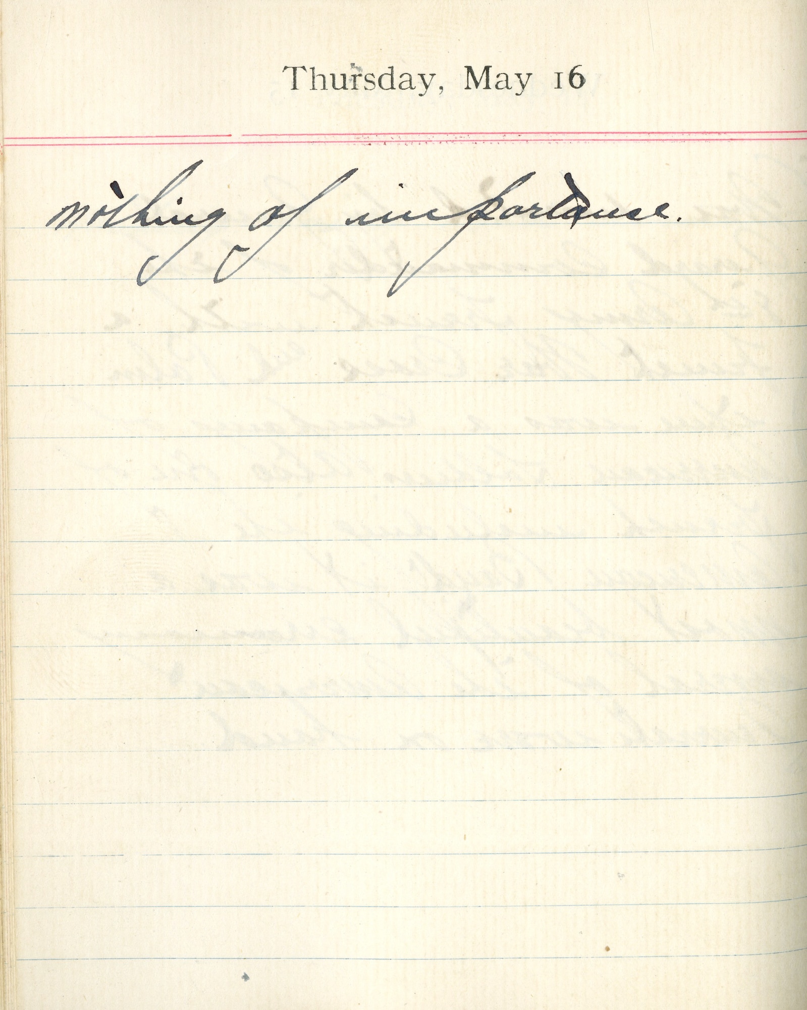 Capt. Edward V. Rickenbacker's 1918 wartime diary entry. (05/16/1918).

Nothing of importance.
