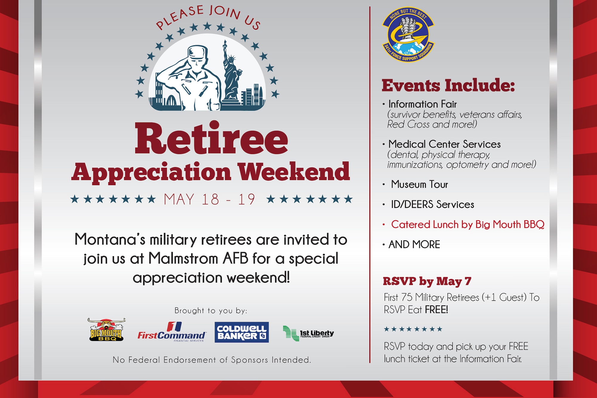 Retirees and their guests should RSVP to Victoria Plank, 341st Force Support Squadron Casualty Assistance representative, by phone at 731-2911.