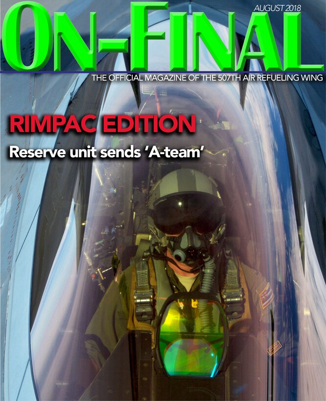 The August 2018 edition of the On-final, the official magazine of the 507th Air Refueling Wing located at Tinker Air Force Base, Oklahoma. (U.S. Air Force image by Tech. Sgt. Samantha Mathison)