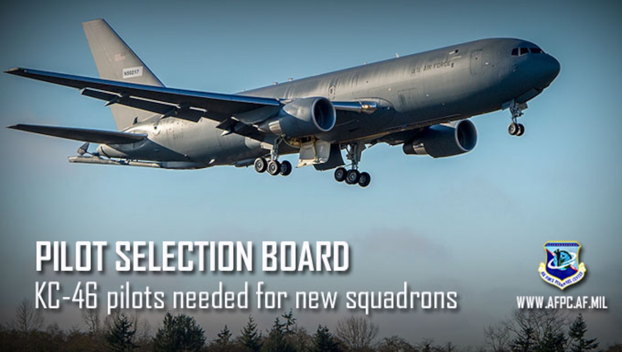 Pilot selection board; KC-46 pilots needed for new squadrons