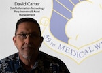 David Carter currently serves as the 59th Medical Wing Information Technology Requirements & Asset Management chief. Carter oversees IT Asset Management, with approximately 20,000 assets that have a combined valued greater than $13 million, the central point for information technology equipment tracking and distribution.
