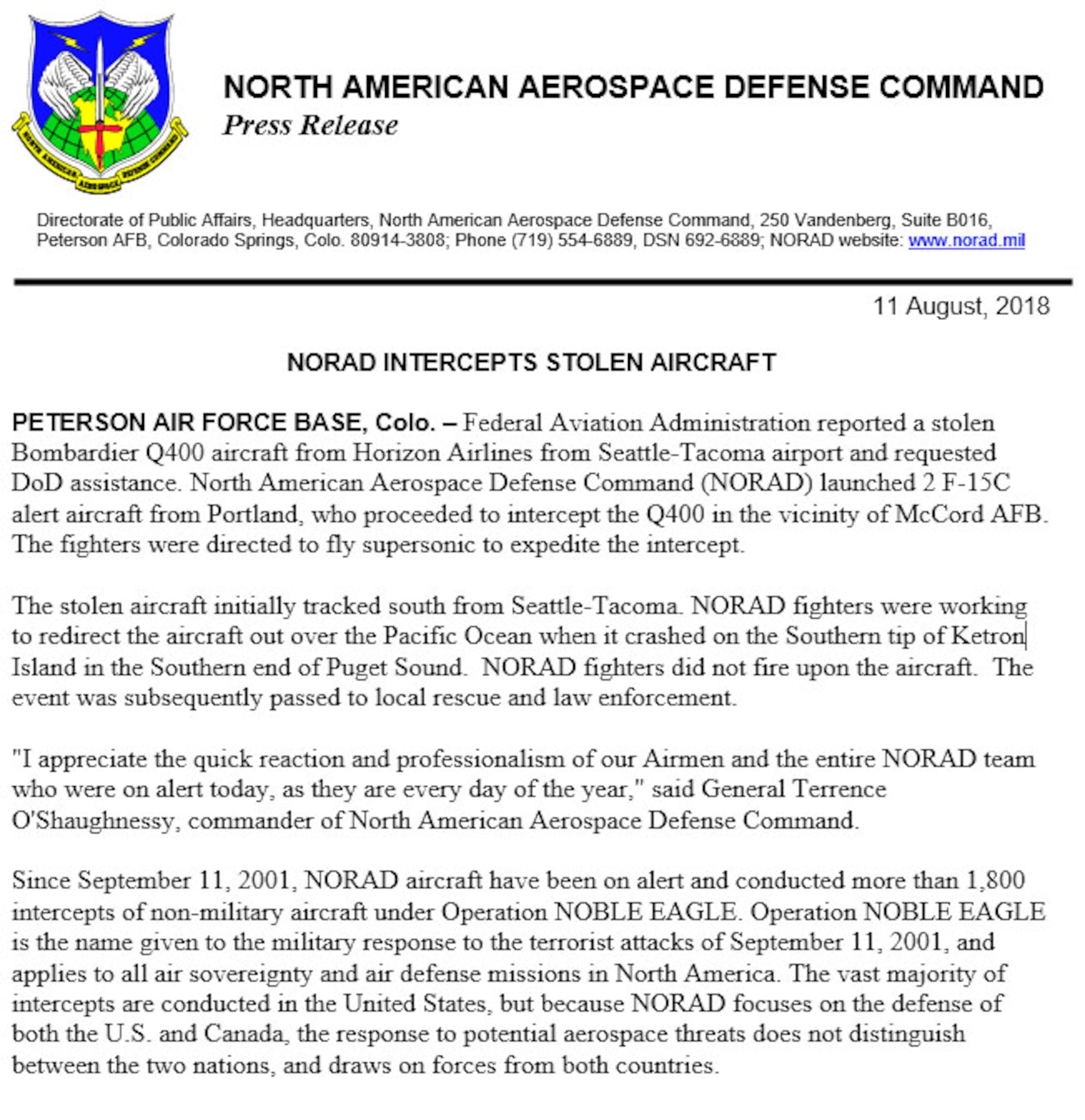 NORAD launched two F-15C alert aircraft from Portland, who proceeded to intercept a Horizon Airlines Bombardier Q400 in the vicinity of Joint Base Lewis-McChord Aug 10, 2018.  The aircraft crashed on Ketron Island near JBLM.  (U.S. Air Force photo by NORAD Public Affairs)