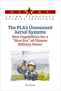 Book Cover - The PLA’s Unmanned Aerial Systems