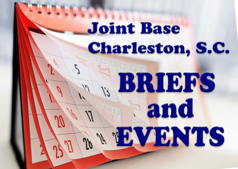 Joint Base Charleston Briefs and Events