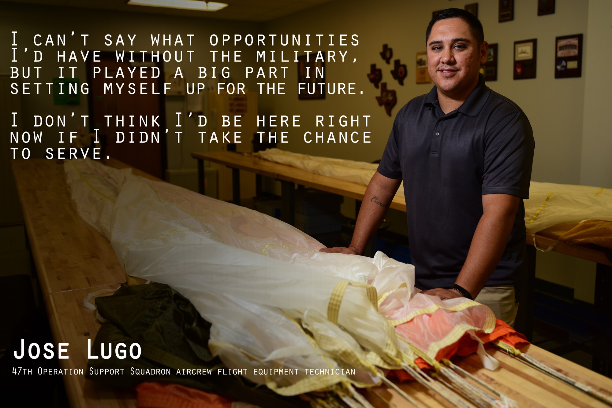 Jose Lugo, 47th Operation Support Squadron aircrew flight equipment technician, served for six years in the U.S. Army as a parachute rigger. Now, five years after he has separated from the military, Lugo said his choice to serve has set him up for a better life. (U.S. Air Force graphic by Senior Airman Benjamin N. Valmoja)