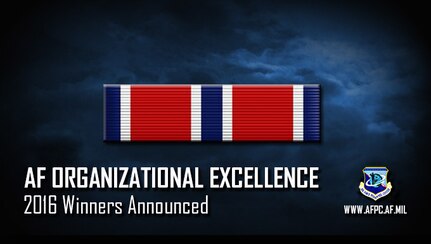 The Secretary of the Air Force Personnel Council recently approved seven organizations for the Air Force Organizational Excellence Award for 2016.