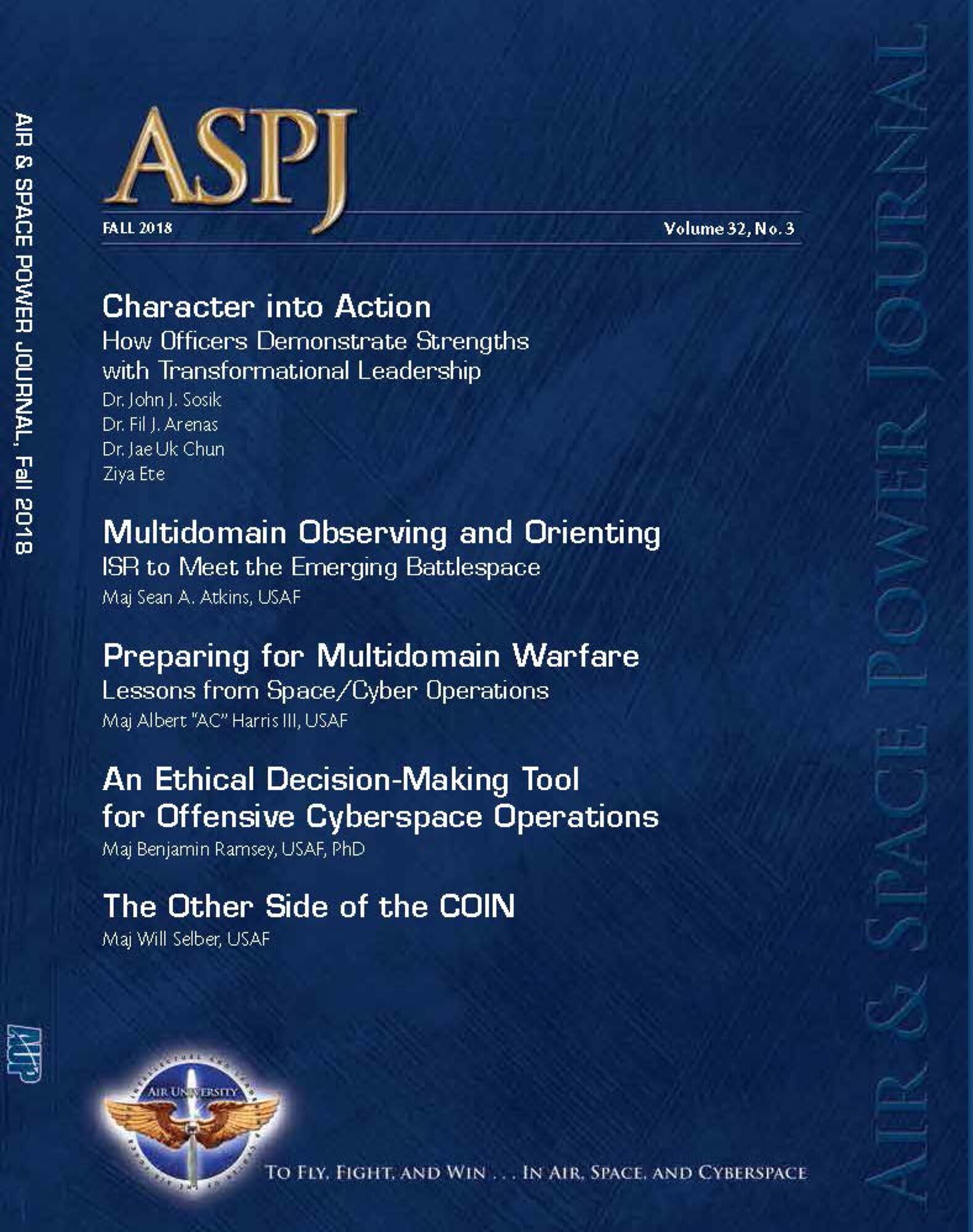 The Fall 2018 Air and Space Power Journal, published by Air University Press, is available at https://www.airuniversity.af.mil/ASPJ//. (Courtesy Photo)