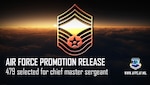 Air Force releases chief master sergeant 18E9 promotion cycle statistics