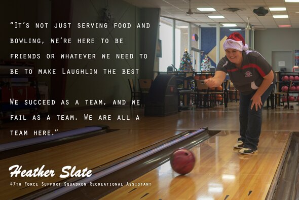 Heather Slate, 47th Force Support Squadron bowling center recreational assistant, rolls a ball down one of Laughlin’s many bowling lanes at Laughlin Air Force Base, Texas, Dec. 11, 2018. For Slate, customer service at the Cactus Lanes Bowling Alley provides an avenue to forge new friendships, a shoulder for familiar faces to lean on in hard times, giving community members reasons to keep coming back. (U.S. Air Force graphic by Senior Airman Daniel Hambor)