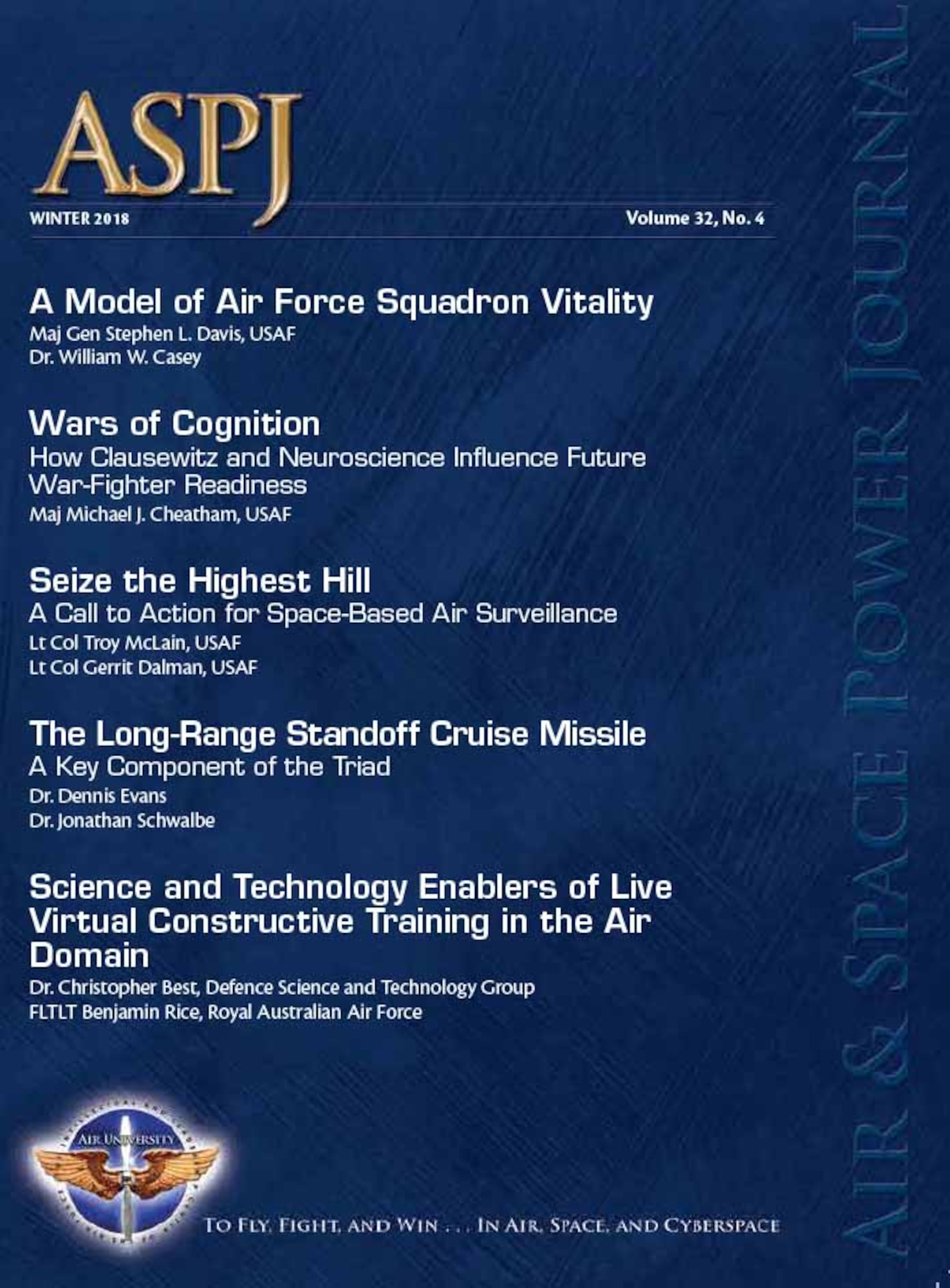 The Winter 2018 Air and Space Power Journal, published by Air University Press, is available at www.airuniversity.af.edu/ASPJ/.