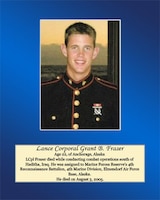 Age 22, Anchorage, Alaska

LCpl Fraser died while conducting combat operations south of Haditha, Iraq. He was assigned to Marine Forces Reserve’s 4th Reconnaissance Battalion, 4th Marine Division, Elmendorf Air Force Base, Alaska. He died on August 3, 2005.
