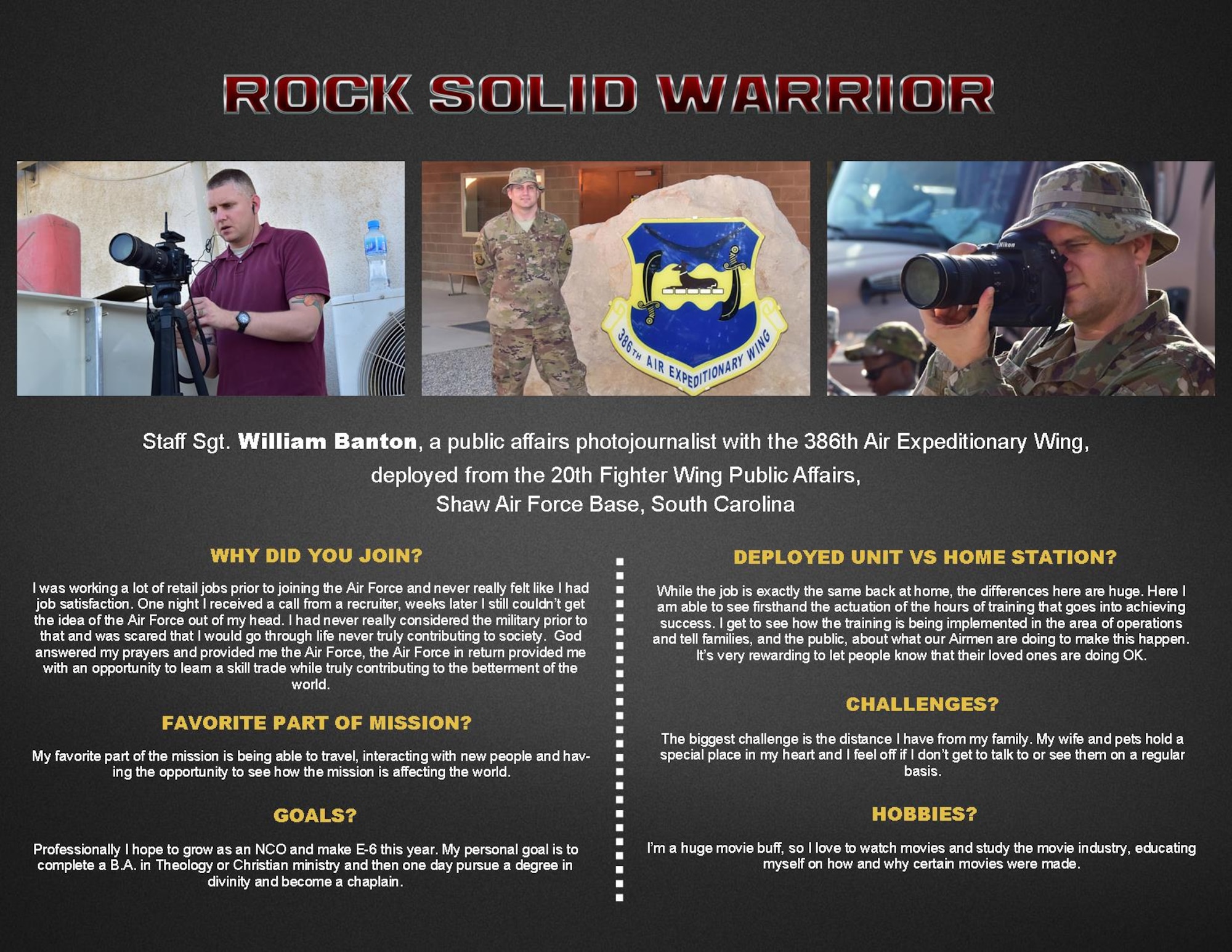 The Rock Solid Warrior program is a way to recognize and spotlight the Airmen of the 386th Air Expeditionary Wing for their positive impact and commitment to the mission.