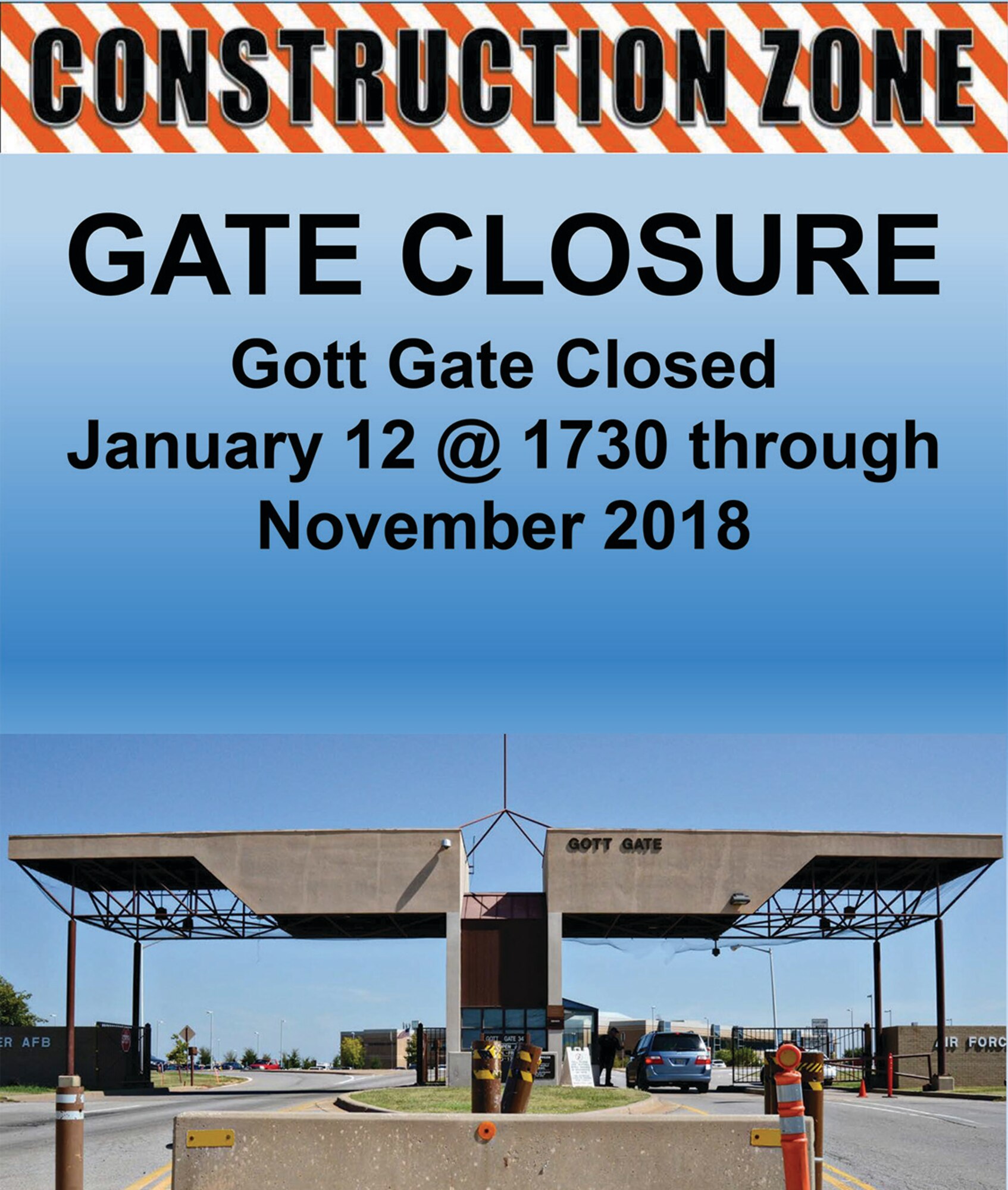 The Tinker Air Force Base, Okla., Gott gate will close Jan. 12, 2018 for renovations. All visitors should use other gates for entry onto Tinker AFB. (U.S. Air Force graphic/Mark Hybers)