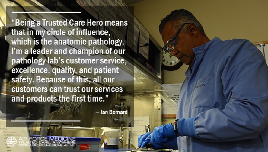 Ian Bernard, a histopathology technician at the 10th Medical Group, U.S. Air Force Academy, Colo., was selected as a Trusted Care Hero by the Air Force Medical Care Service for his dedication to outstanding customer service in July 2017. (U.S. Air Force photo by Tech. Sgt. Julius Delos Reyes)