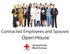 The American Red Cross reaches out to contractors to help them get acclimated to the Kaiserslautern Military Community. The open house event will be the Red Cross's first official attempt to help build a stronger support structure for military contractors and their families.