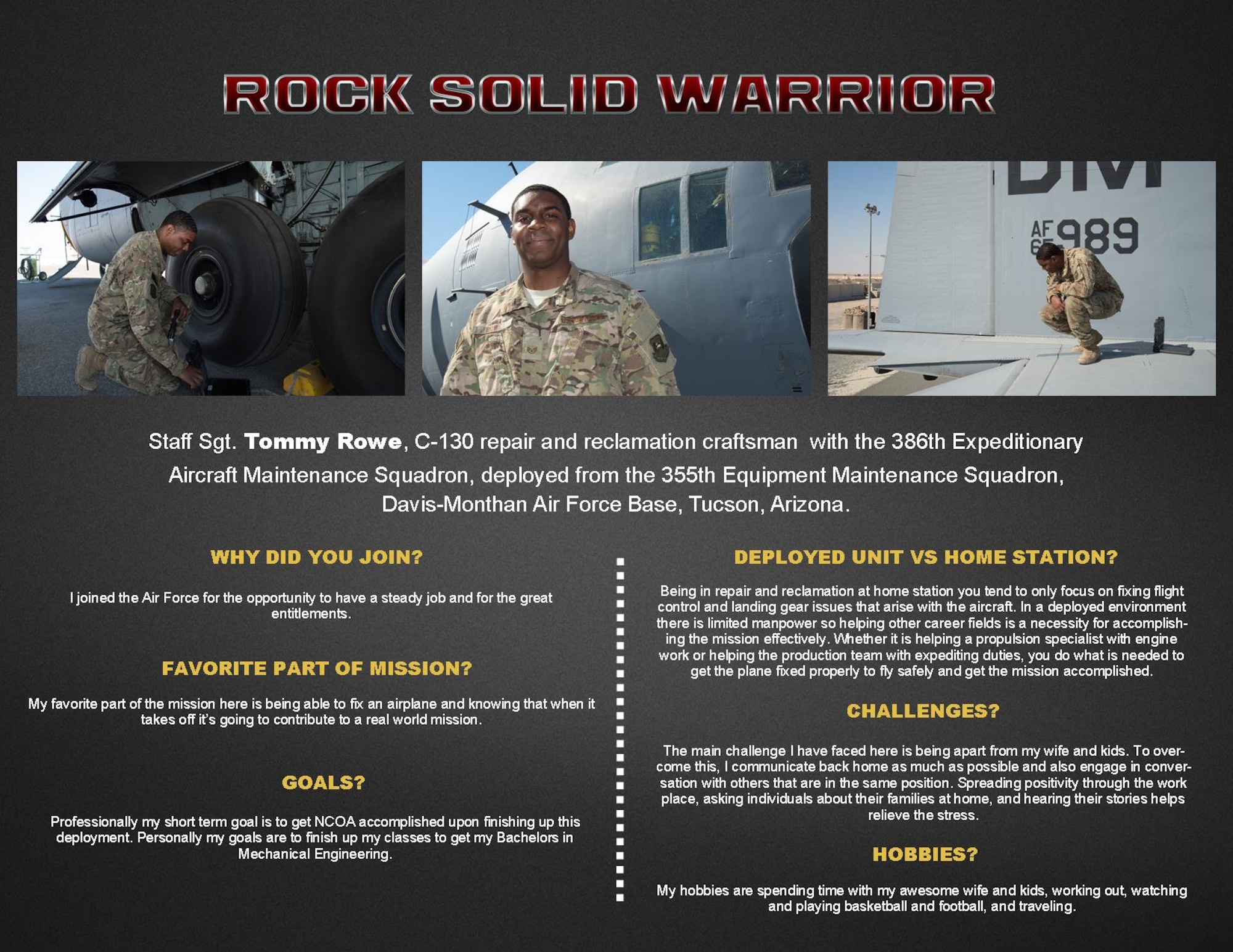 The Rock Solid Warrior program is a way to recognize and spotlight the Airmen of the 386th Air Expeditionary Wing for their positive impact and commitment to the mission.