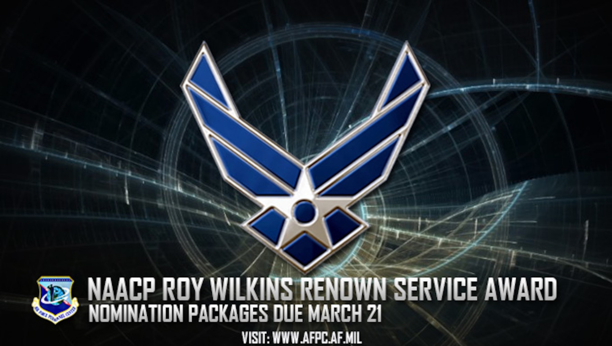 Nominations for the 2018 National Association for the Advancement of Colored People Roy Wilkins Renown Service Award are due to the Air Force’s Personnel Center by March 21, 2018. The award honors military members and Department of Defense civilian employees who have supported the DOD mission or overseas contingency operations, or whose attributes epitomize the qualities and core values of their respective military service. (U.S. Air Force graphic by Staff Sgt. Alexx Pons)