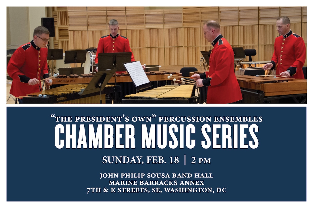 Chamber Music Series concert Sunday, Feb. 18 at 2 p.m. The performance is free and open to the public and will take place in John Philip Sousa Band Hall at the Marine Barracks Annex in southeast Washington, D.C.