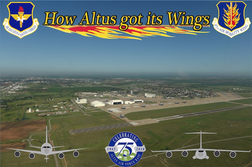 How Altus got its wings > Altus Air Force Base > Article Display
