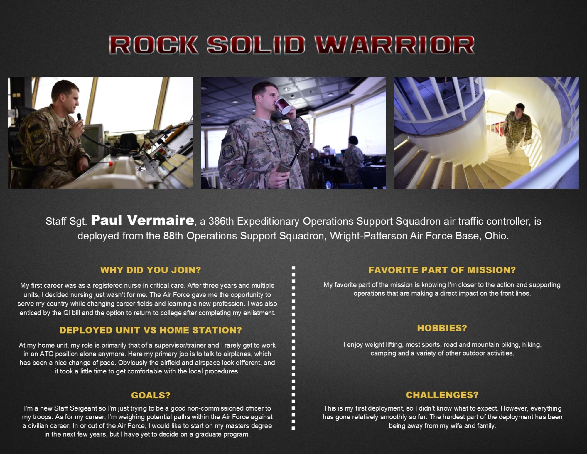 Staff Sgt. Paul Vermaire, a 386th Expeditionary Operations Support Squadron air traffic controller, is deployed from the 88th Operations Support Squadron, Wright-Patterson Air Force Base, Ohio.