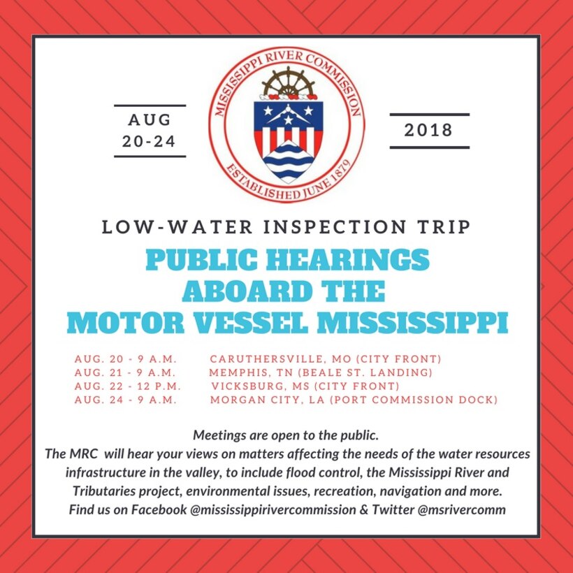 The Mississippi River Commission will conduct its annual low-water inspection trip on the Mississippi River Aug. 20-24.