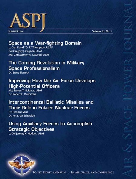 Air University Press announces the release of the Summer 2018 Air and Space Power Journal.
