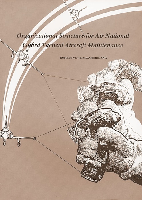 Book Cover - Organizational Structure for Air National Guard Tactical Aircraft Maintenance