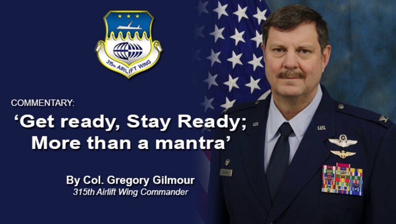 Get ready, Stay Ready; More than a mantra