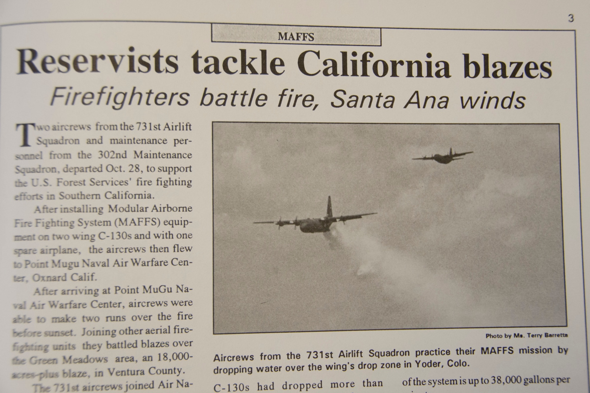 The 302nd Airlift Wing’s first Modular Airborne Fire Fighting System activation is documented in the Reserve wing’s print publication, the Front Range Flyer dated October 1993. .