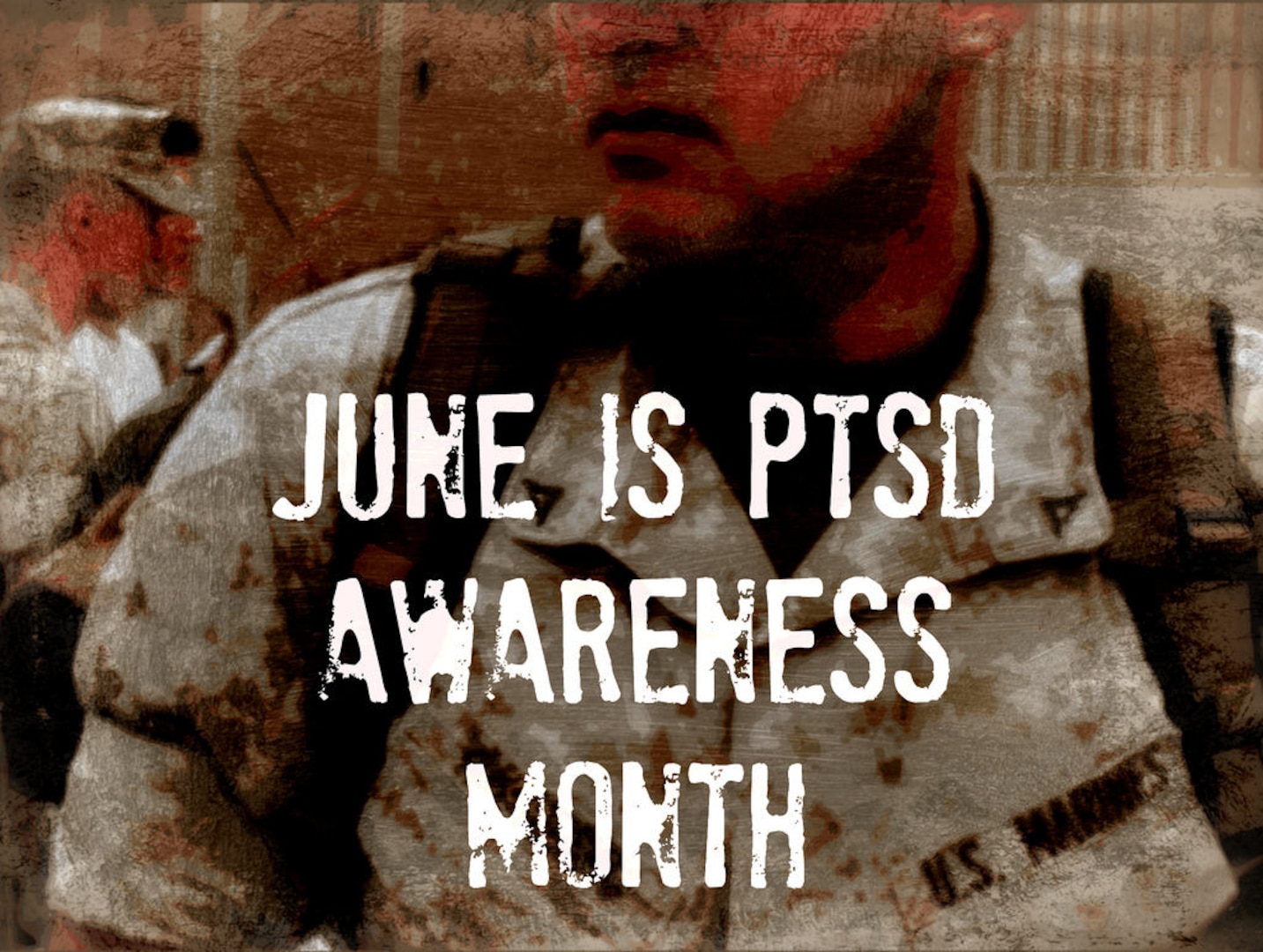 June is PTSD Awareness Month.