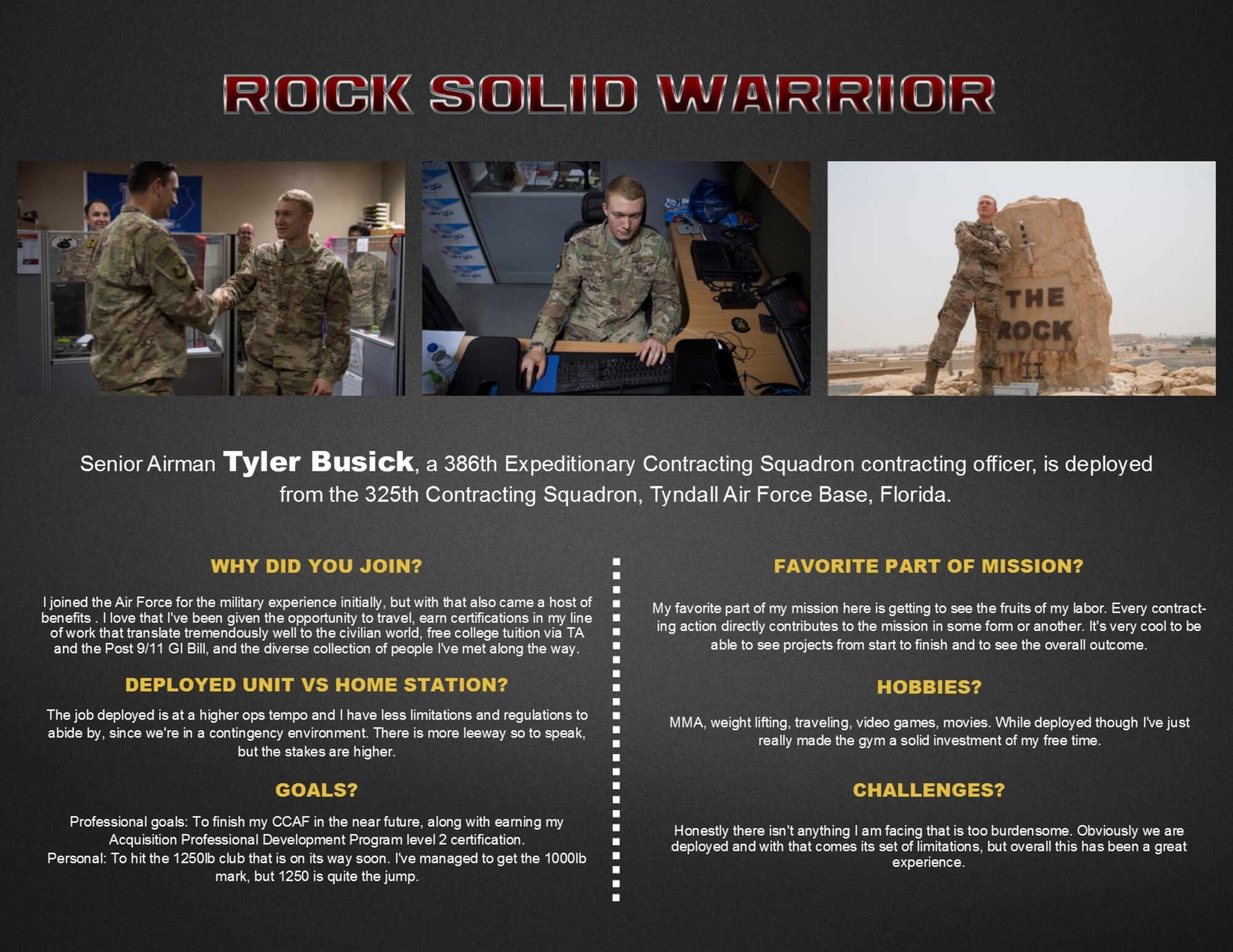 Senior Airman Tyler Busick, a 386th Expeditionary Contracting Squadron contracting officer, is deployed from the 325th Contracting Squadron, Tyndall Air Force Base, Florida.