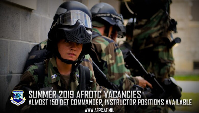 Summer 2019 AFROTC vacancies; almost 150 det commander, instructor positions available