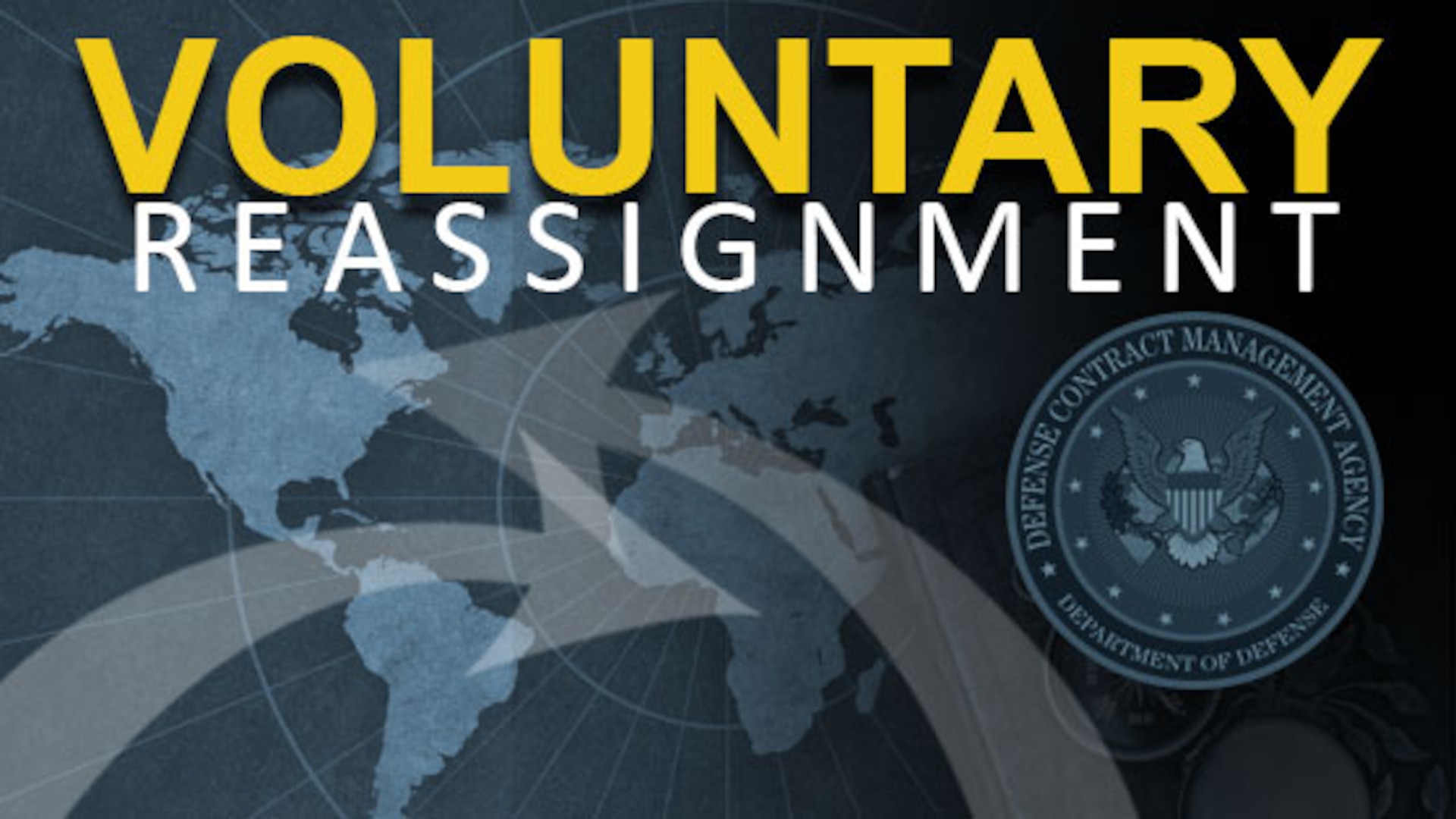 The Defense Contract Management Agency has created a voluntary reassignment registration site on DCMA 360, the agency’s online collaboration platform.

The site allows employees to be considered for possible non-competitive lateral reassignment to a requested location.