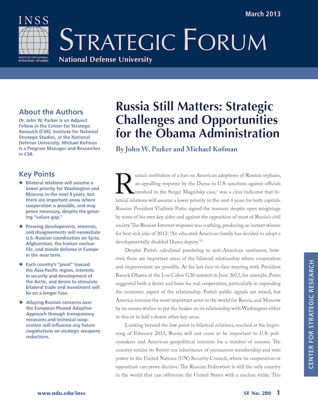 Russia Still Matters: Strategic Challenges and Opportunities for the Obama Administration